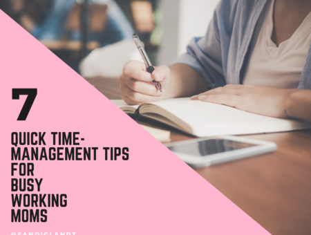 Quick Time-Management Tips for Busy Working Moms