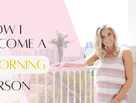How I Became a Morning Person