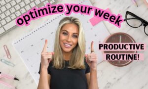 How to Plan Your Week for Ultimate Time Management and Productivity