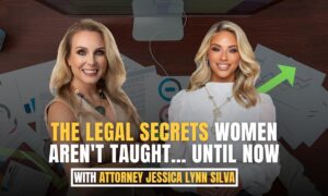 How Women Can Protect Their Wealth and Purpose, Featuring Attorney Jessica Lynn Silva